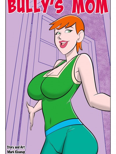 Bully’s Mom [Mark Kleanup]