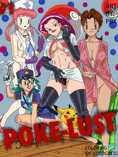 PBX- Poke-Lust [Pokemon]