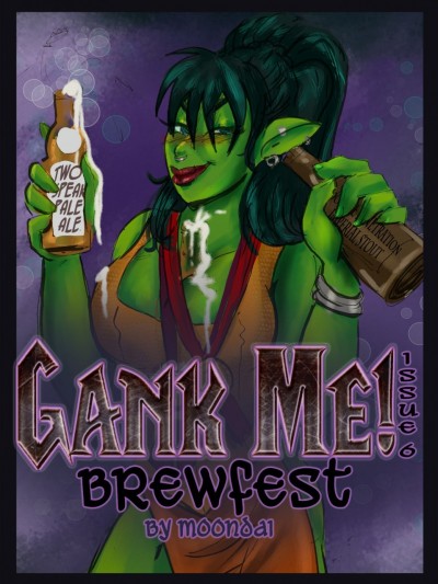 Gank Me – Brewfest -Mallory Metzli (Moondai )