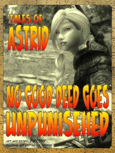 No Good Deed Goes Unpunished- Astrid