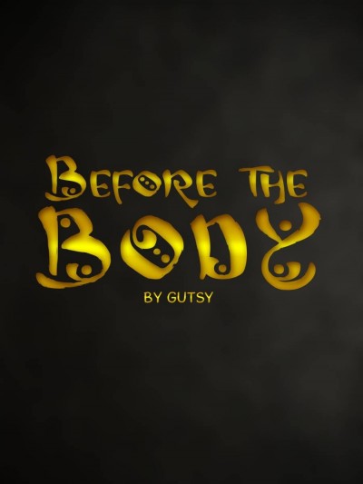 Before The Body- Gutsy