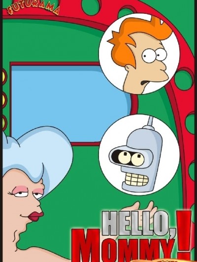 Futurama Hello Mommy