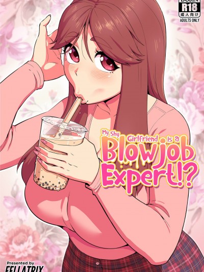 My Shy Girlfriend is Blowjob Expert – Fellatrix