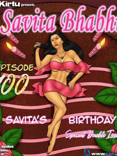Savita Bhabhi 100 – Savita’s Birthday –