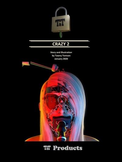 Crazy 2 – Tawny Tomsen