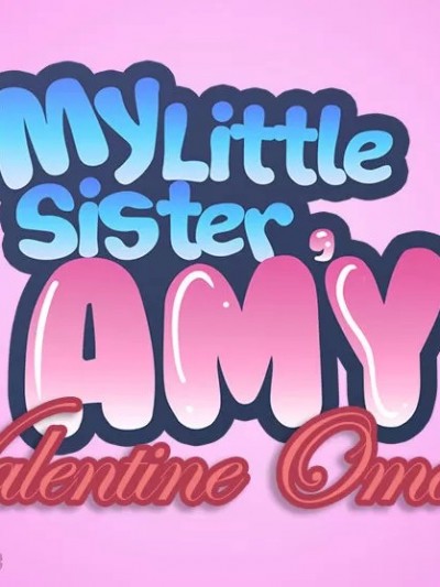 [Valentine Omake] My Little Sister, Amy